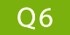 Q6